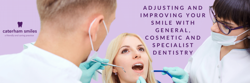 Dentistry in Caterham